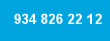 934 826 22 12